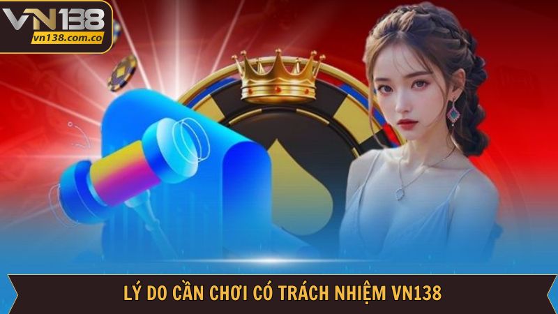 Chơi Có Trách Nhiệm VN138 - Giải Trí An Toàn, Không Rủi Ro 1 Lợi ích khi tham gia cá cược có trách nhiệm