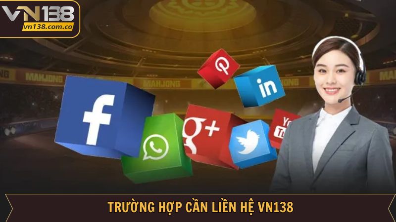 Liên Hệ VN138 - Cách Thức Kết Nối Tới Nhà Cái Cho Hội Viên 1 Một số lý do hội viên cần nên kết nối tới VN138